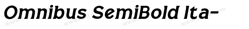 Omnibus SemiBold Ita字体转换